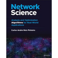Network Science: Analysis and Optimization Algorithms for Real-World Applications