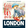 Eddie the Fox goes to LONDON: Children's Travel Book Series