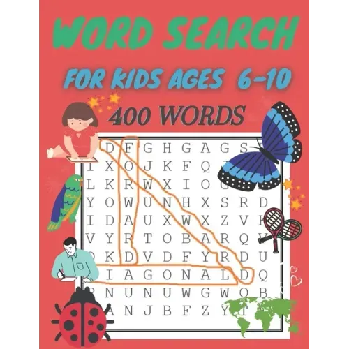 word search for kids ages 6-10: 400 Word Search Puzzles