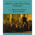 The Broadview Anthology of Social and Political Thought: From Machiavelli to Nietzsche