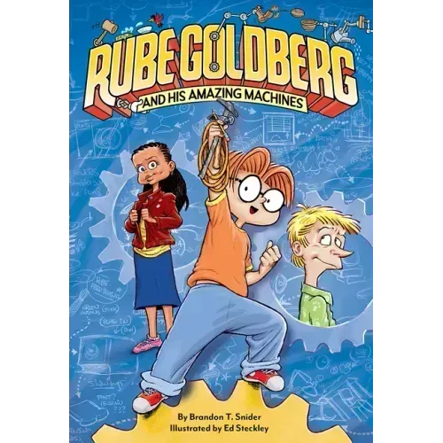 Rube Goldberg and His Amazing Machines