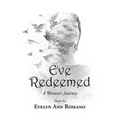 Eve Redeemed: A Woman's Journey