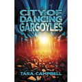 City of Dancing Gargoyles