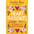 Heart Thoughts: A Treasury of Inner Wisdom