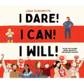 I Dare! I Can! I Will!: The Day the Icelandic Women Walked Out and Inspired the World