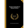 Popular Cyclopædia of Natural Science