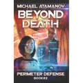 Beyond Death (Perimeter Defense Book #2)