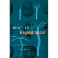 What Is Regeneration?