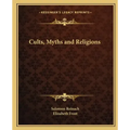 Cults, Myths and Religions