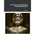 Ancestors of Alexander Friedhold Seyfert