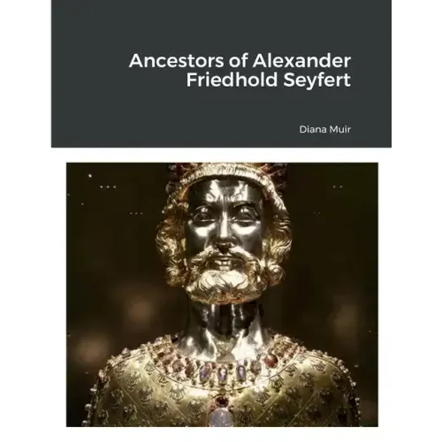 Ancestors of Alexander Friedhold Seyfert