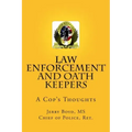 Law Enforcement and Oath Keepers: A Cop's Thoughts