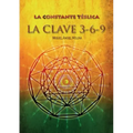 La constante télsica. La clave 3-6-9