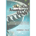 The Real Fountain of Youth: An Introduction to the P.E.A.C.E. Stress Management System(R)