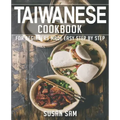 Taiwanese Cookbook: Book 3, for Beginners Made Easy Step by Step