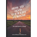 How to Find Your Life Purpose