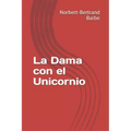 La Dama con el Unicornio