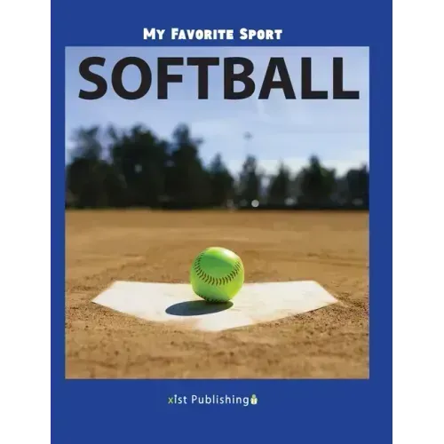 My Favorite Sport: Softball