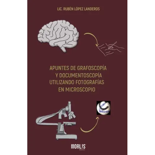 Apuntes de Grafoscopía Y Documentoscopía Utilizando Fotografías En Microscopio