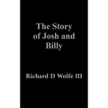 The Story of Josh and Billy