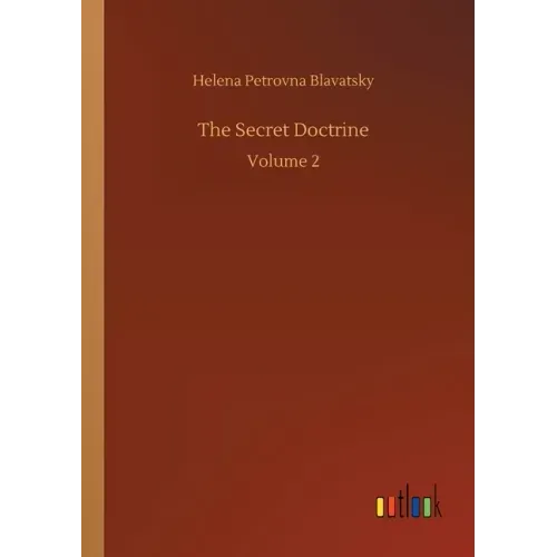The Secret Doctrine: Volume 2