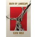 Death by Landscape