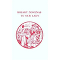 Rosary Novenas to Our Lady