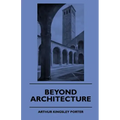 Beyond Architecture