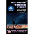 The Talented Ms Rosemary Evening: What Happens in Your Dreams - Stays in Your Dreams