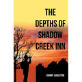 The Depths of Shadow Creek Inn
