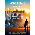 Waiting for the Barbarians