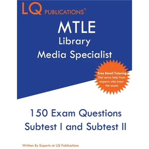 MTLE Library Media Specialist: 150 MTLE Practice Questions - 2020 Exam Questions - Free Online Tutoring
