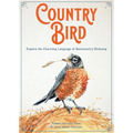 Country Bird: Explore the Charming Language of Backcountry Birdsong