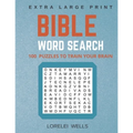 Bible Word Search: 100 Extra Large Print Puzzles to Train Your Brain