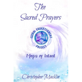 The Sacred Prayers: Maps of Intent