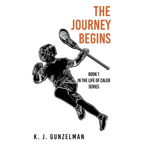 The Journey Begins: Book 1 in The Life of Caleb series