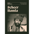 Scheer Hamla: Historischer Roman aus Afghanistan (Deutsche Ausgabe)