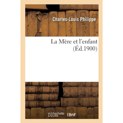 La Mère Et l'Enfant