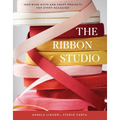 The Ribbon Studio: Inspiring Gifts and Craft Projects for Every Occasion