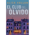El Club del Olvido (Novela) / The Forgetfulness Club (a Novel)