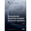 Ecosystemic Evolution Feeded by Smart Systems