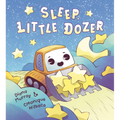 Sleep, Little Dozer: A Bedtime Book of Construction Trucks
