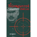 A Beleaguered Station: The Memoir of Head Constable John McKenna, 1891-1921