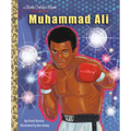 Muhammad Ali: A Little Golden Book Biography