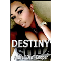 Destiny