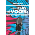 Esas Voces: Más Allá de la Locución
