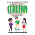 Conversational Italian Dialogues: 50 Italian Conversations and Short Stories