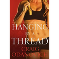 Hanging by a Thread: Book Three in the Black Widow Trainer Series
