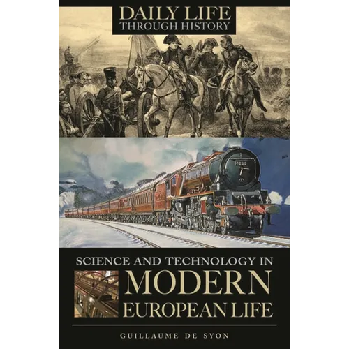 Science and Technology in Modern European Life - Hardcover