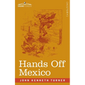 Hands Off Mexico